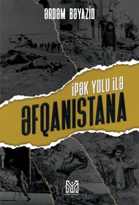 İpək yolu ilə Əfqanıstana