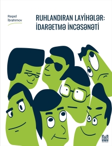 Ruhlandıran layihələr: idarəetmə incəsənəti.